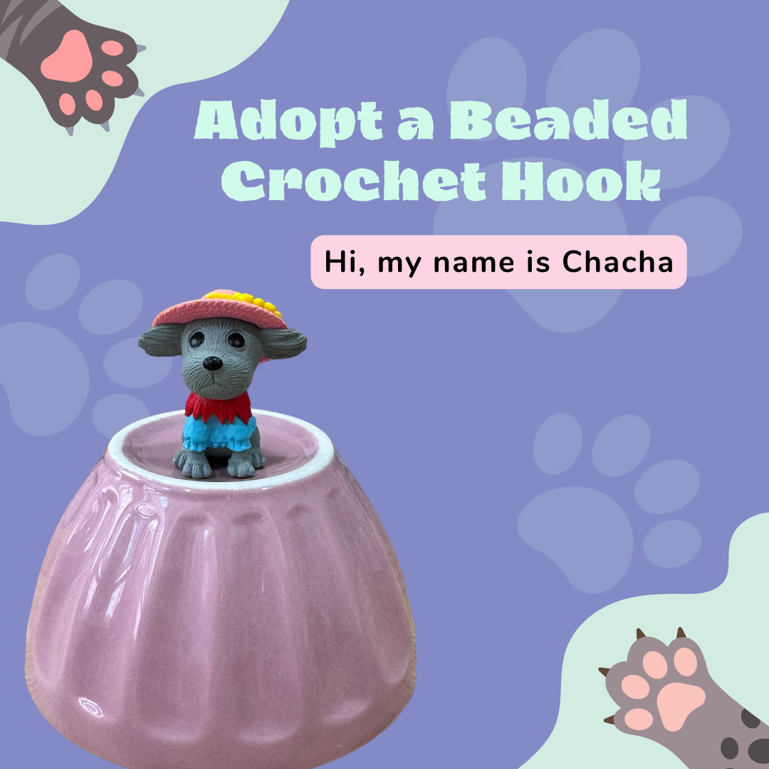 Adopt a Beaded Crochet Hook- Chacha