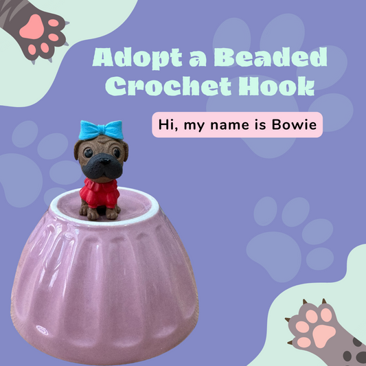 Adopt a Beaded Crochet Hook- Bowie