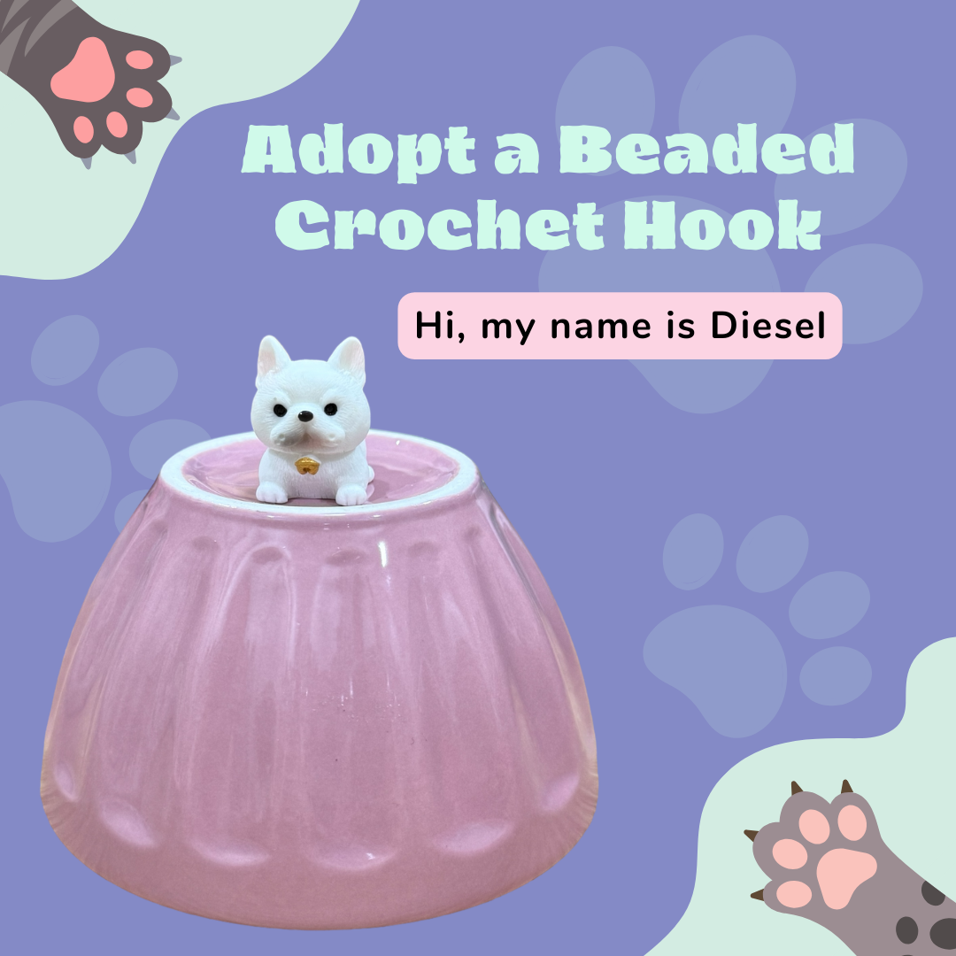 Adopt a Beaded Crochet Hook- Diesel