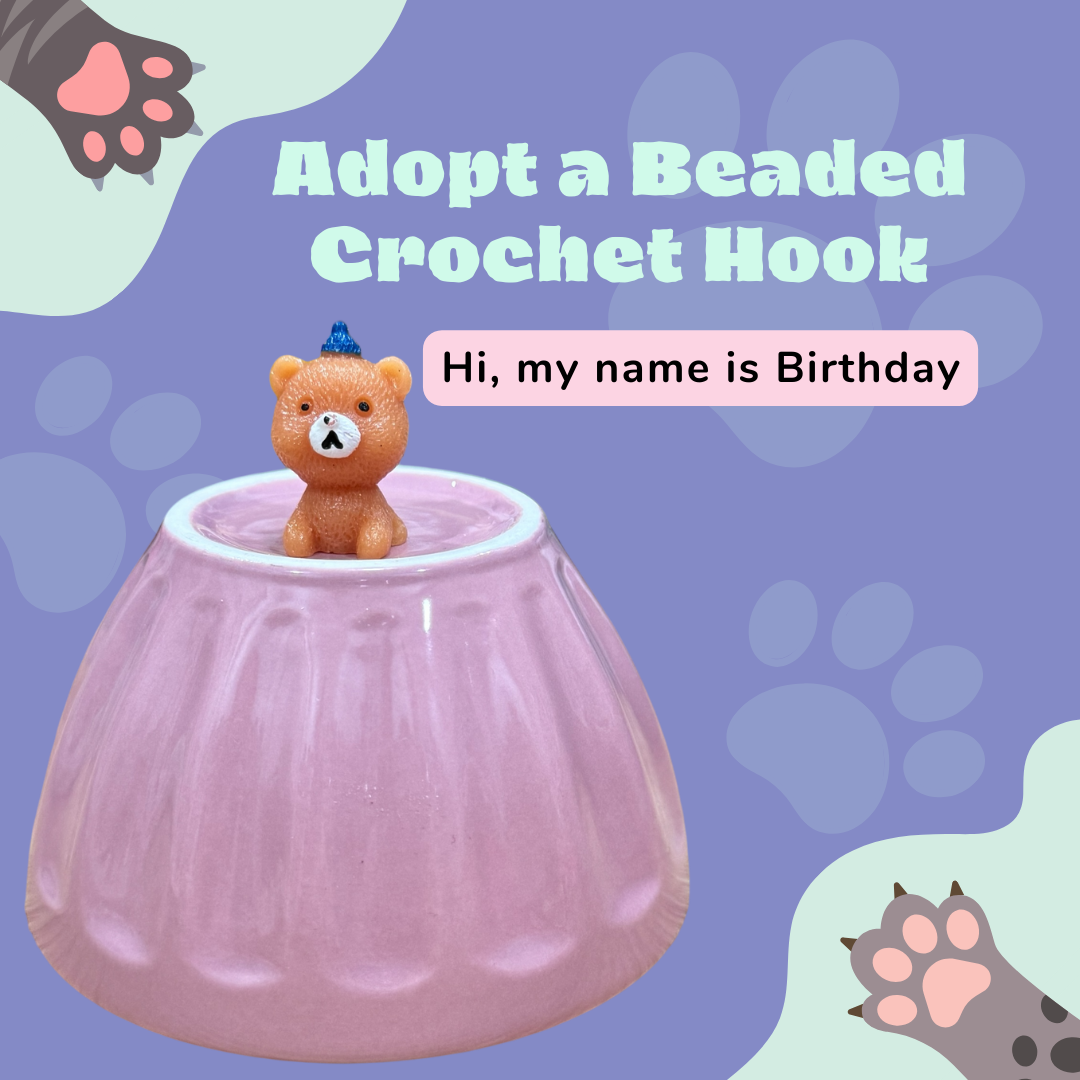 Adopt a Beaded Crochet Hook-Birthday