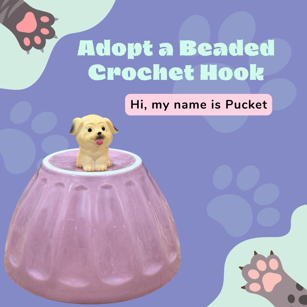 Adopt a Beaded Crochet Hook- Pucket