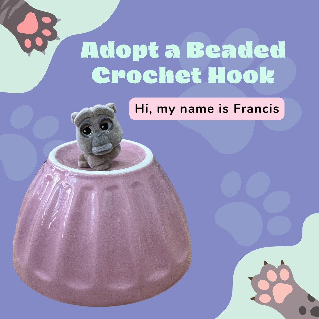 Adopt a Beaded Crochet Hook- Francis