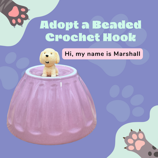 Adopt a Beaded Crochet Hook- Marshall