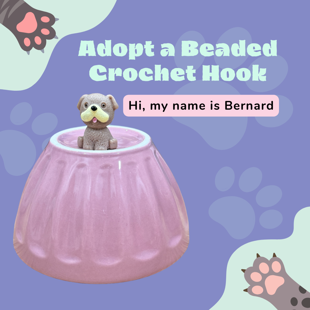 Adopt a Beaded Crochet Hook- Bernard