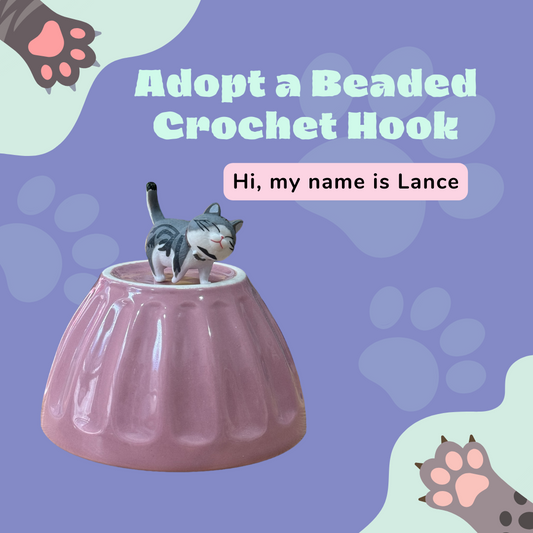 Adopt a Beaded Crochet Hook- Lance