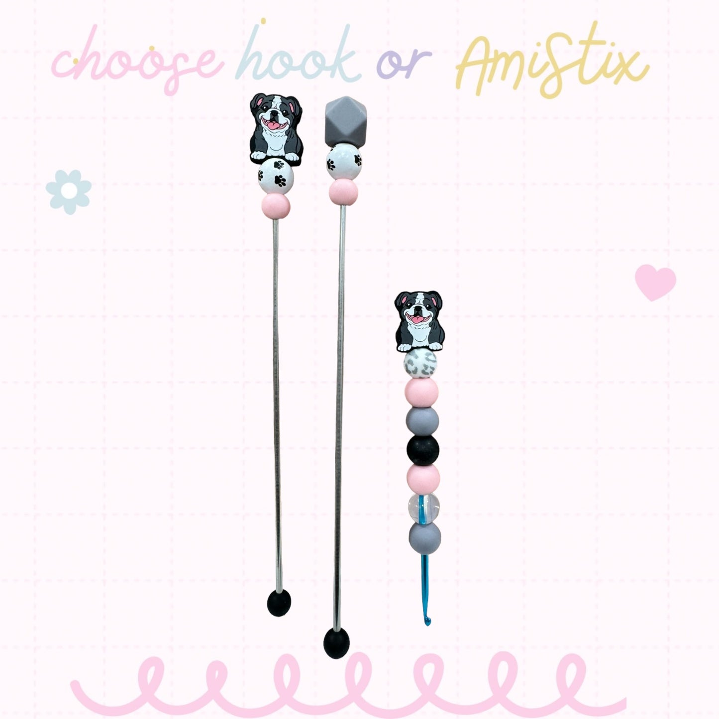 Choose Beaded Crochet Hook and/Or AmiStixTM - Bulldog