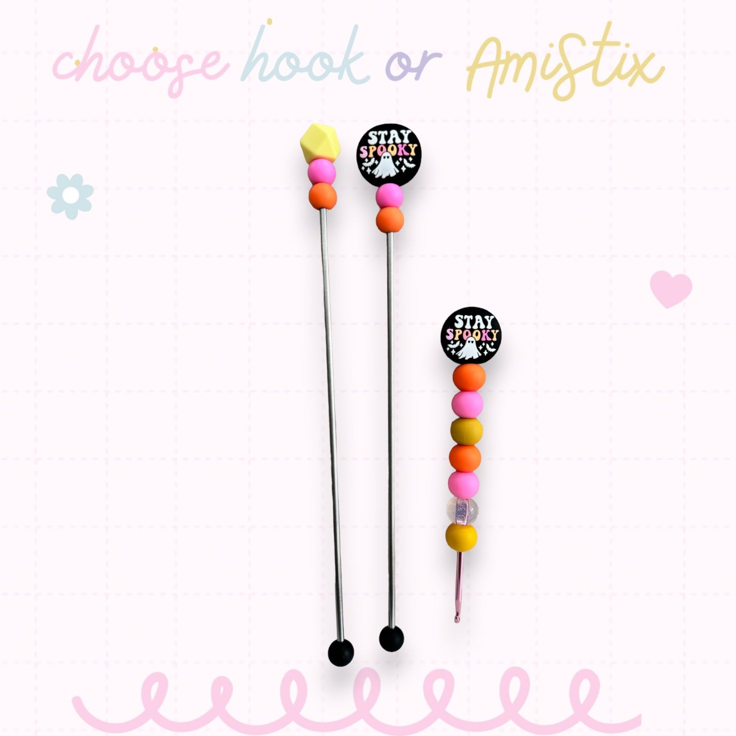 Choose Beaded Crochet Hook and/Or AmiStixTM - Stay Spooky