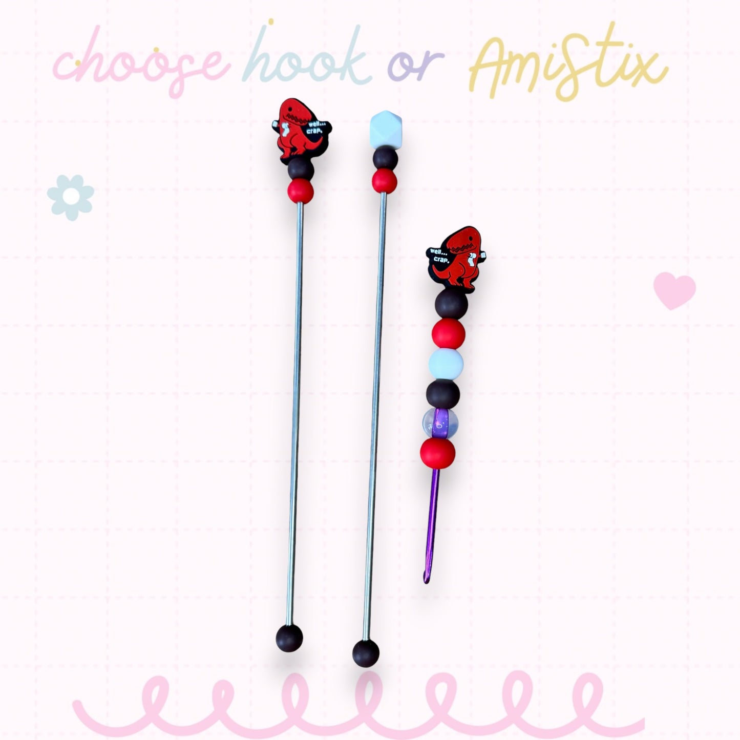 Choose Beaded Crochet Hook and/Or AmiStixTM - Well Crap